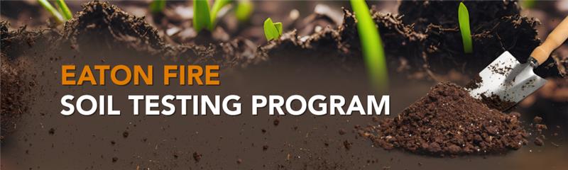 Eaton Fire Soil Testing Project